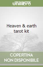 Heaven & earth tarot kit libro