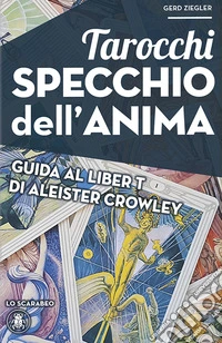 Tarocchi specchio dell'anima