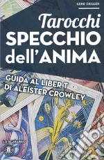 Tarocchi specchio dell'anima libro