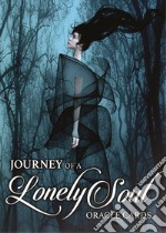 Journey of lonely soul oracle. Ediz. multilingue