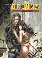 Druuna. Vol. 1: Speranze libro