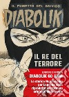 Diabolik. Il re del terrore libro di Giussani Angela Giussani Luciana