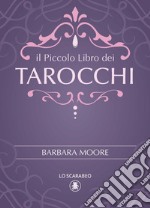 Il piccolo libro dei tarocchi libro