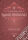 Il piccolo libro degli spiriti animali libro