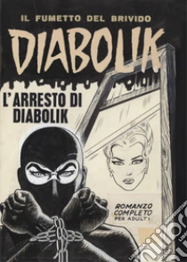 Diabolik. L'arresto Di Diabolik