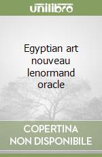 Egyptian art nouveau lenormand oracle