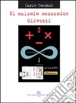 Il calcolo meccanico Olivetti