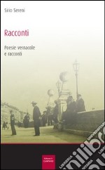 Racconti, poesie, vernacole e racconti libro