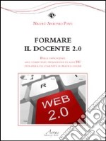 Formare il docente 2.0. Dalle conoscenze alle competenze