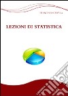 Lezioni di statistica libro di Ciatara Francesco