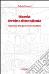 Marcia l'eroina dimenticata. Il romanzo della giovane che salvò Pisa libro di Pancrazi Antonio