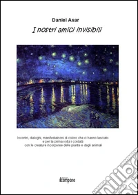 I nostri amici invisibili