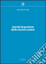 Aspetti di gestione delle risorse umane