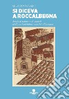 Si diceva a Roccalbegna Storie di parole e di uomini dell'Alta Maremma nella Val d'Albegna libro di Pandolfi Gilia