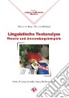 Linguistische Textanalyse. Theorie und Anwendungsbeispiele. Corso di insegnamento lingua tedesca LIN III libro