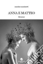 Anna e Matteo libro