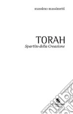 Torah. Spartito della Creazione. Quaderno. Vol. 1 libro