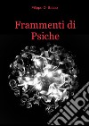 Frammenti di Psiche libro