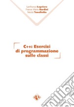 C++. Esercizi di programmazione sulle classi