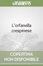 L'orfanella crespinese libro