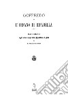 Goffredo o l'orfano di Riparbella. Racconto degli ultimi tempi della Repubblica di Pisa libro