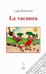 La vacanza libro