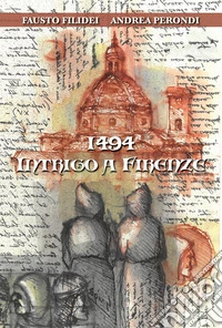 1494. Intrigo a Firenze libro