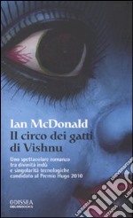 Il Circo dei gatti di Vishnu libro