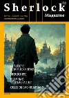 Sherlock Magazine. Tutti i luoghi del mystery. Vol. 58 libro di Pachì L. (cur.)