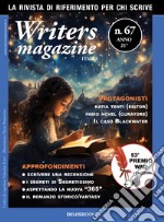 Writers magazine Italia. Vol. 67 libro