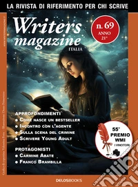 Writers magazine Italia. Vol. 69 libro