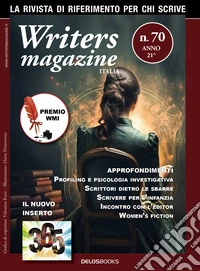 Writers magazine Italia. Vol. 70 libro