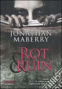 Rot & Ruin