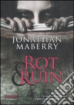 Rot & Ruin