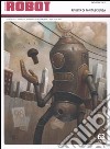 Robot. Rivista di fantascienza (2011). Vol. 63 libro