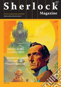 Sherlock Magazine. Tutti i luoghi del mystery. Vol. 67 libro