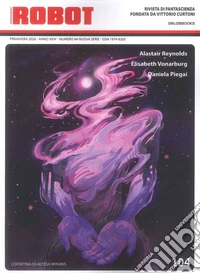 Robot. Rivista di fantascienza (2026). Vol. 104 libro