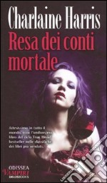 Resa dei conti mortale libro