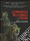 La principessa dalla giungla lineare libro di Di Filippo Paul