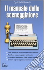 Il manuale dello sceneggiatore libro