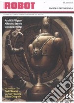 Robot. Rivista di fantascienza (2011). Vol. 64 libro