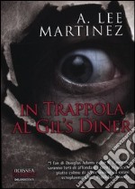 In trappola al Gil's diner