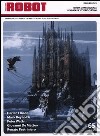 Robot. Rivista di fantascienza (2011). Vol. 65 libro