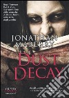 Dust & Decay libro