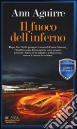 Il fuoco dell'inferno. Corine Solomon (2) libro