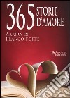 365 storie d'amore libro