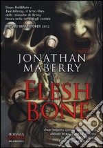 Flesh & Bone