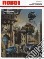 Robot. Rivista di fantascienza (2014). Vol. 71 libro