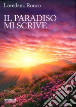 Il paradiso mi scrive libro