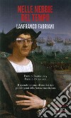 Nelle Nebbie Del Tempo libro di Fabriani Lanfranco